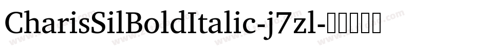 CharisSilBoldItalic-j7zl字体转换