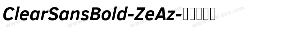 ClearSansBold-ZeAz字体转换 ClearSansBold-ZeAz字体转换