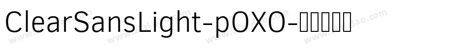 ClearSansLight-pOXO字体转换