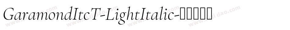 GaramondItcT-LightItalic字体转换