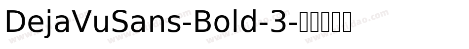 DejaVuSans-Bold-3字体转换