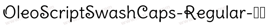 OleoScriptSwashCaps-Regular字体转换