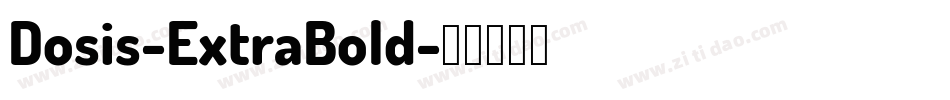 Dosis-ExtraBold字体转换