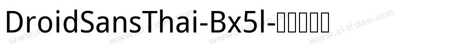 DroidSansThai-Bx5l字体转换