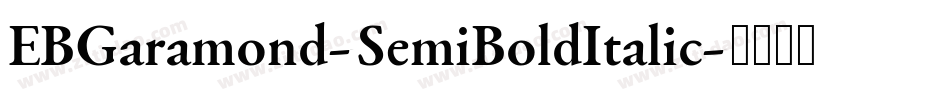 EBGaramond-SemiBoldItalic字体转换