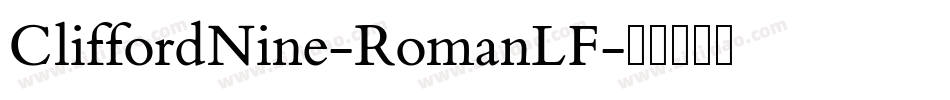 CliffordNine-RomanLF字体转换