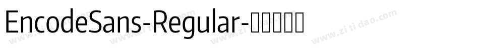 EncodeSans-Regular字体转换