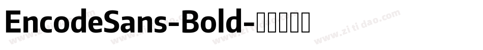 EncodeSans-Bold字体转换