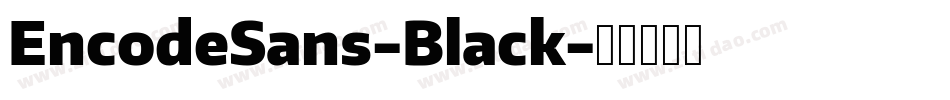 EncodeSans-Black字体转换
