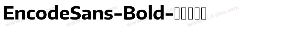 EncodeSans-Bold字体转换