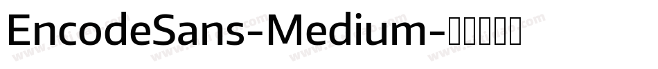 EncodeSans-Medium字体转换
