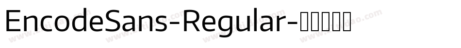 EncodeSans-Regular字体转换