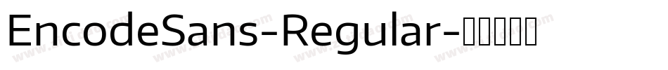 EncodeSans-Regular字体转换