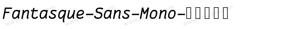Fantasque-Sans-Mono字体转换