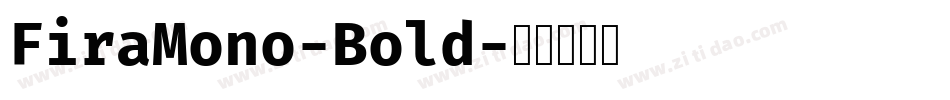 FiraMono-Bold字体转换