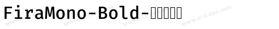 FiraMono-Bold字体转换