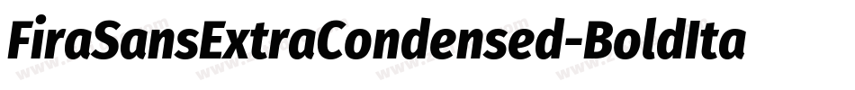 FiraSansExtraCondensed-BoldItalic字体转换