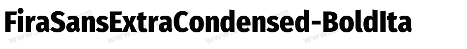 FiraSansExtraCondensed-BoldItalic字体转换