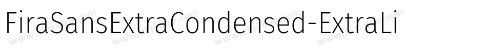 FiraSansExtraCondensed-ExtraLight字体转换