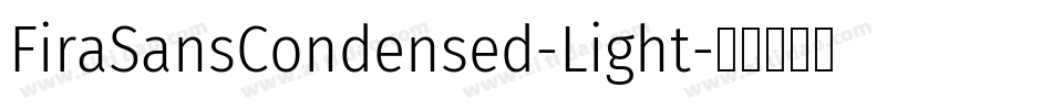 FiraSansCondensed-Light字体转换