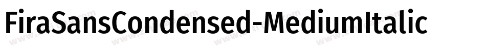 FiraSansCondensed-MediumItalic字体转换