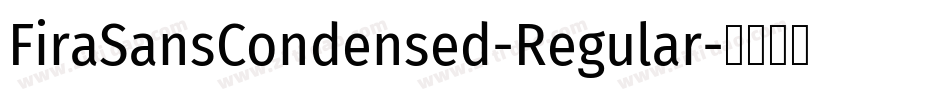 FiraSansCondensed-Regular字体转换
