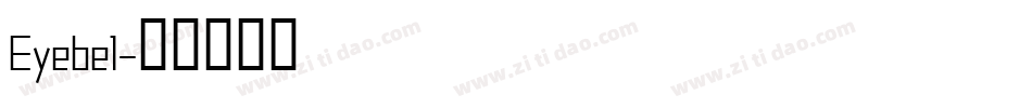 Eyebel字体转换
