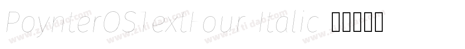 PoynterOSTextFour-Italic字体转换