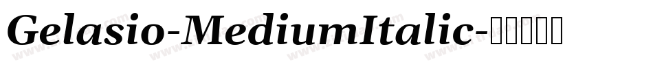Gelasio-MediumItalic字体转换