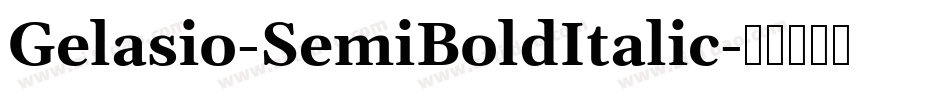 Gelasio-SemiBoldItalic字体转换