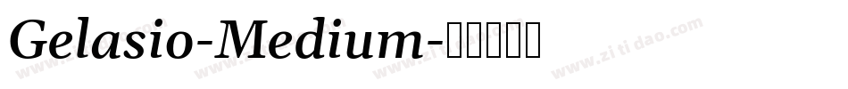 Gelasio-Medium字体转换