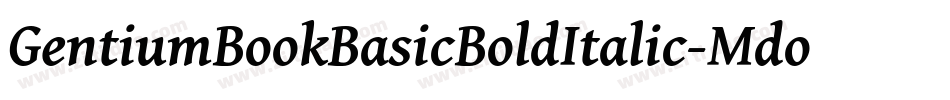 GentiumBookBasicBoldItalic-MdoB字体转换