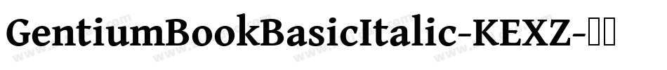 GentiumBookBasicItalic-KEXZ字体转换