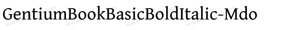 GentiumBookBasicBoldItalic-MdoB字体转换