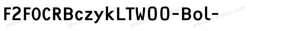 F2FOCRBczykLTW00-Bol字体转换