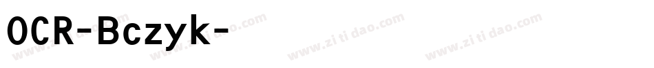 OCR-Bczyk字体转换