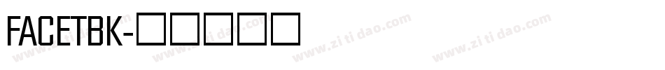 FACETBK字体转换