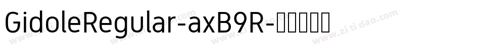 GidoleRegular-axB9R字体转换