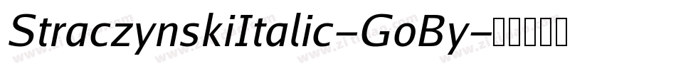 StraczynskiItalic-GoBy字体转换