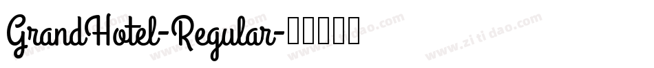 GrandHotel-Regular字体转换