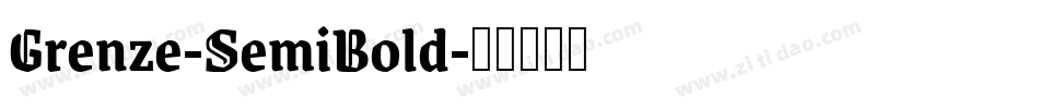 Grenze-SemiBold字体转换