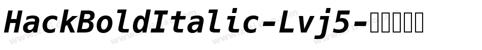 HackBoldItalic-Lvj5字体转换