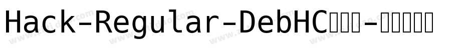 Hack-Regular-DebHC转换器字体转换