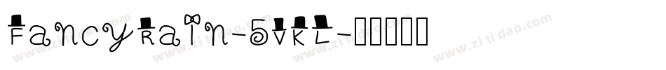 FancyRain-5VKL字体转换