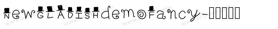 NewGLADISHdemoFancy字体转换