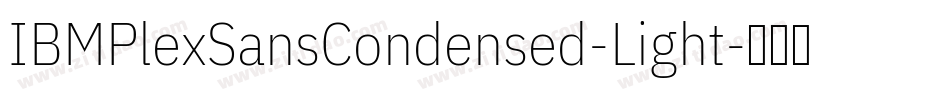 IBMPlexSansCondensed-Light字体转换