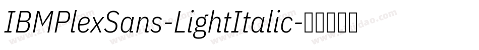 IBMPlexSans-LightItalic字体转换