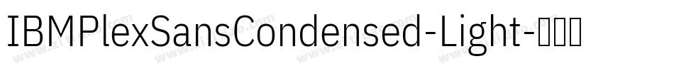IBMPlexSansCondensed-Light字体转换