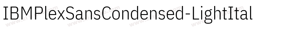 IBMPlexSansCondensed-LightItalic字体转换