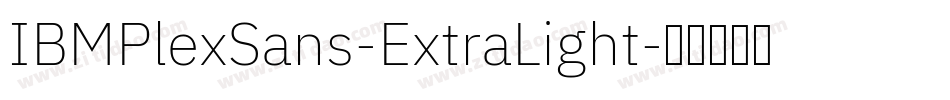 IBMPlexSans-ExtraLight字体转换